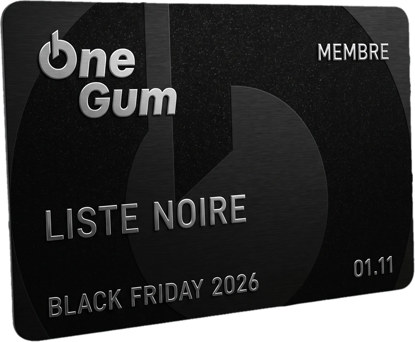 Carte de membre OneGum, liste noire, Black Friday 2026